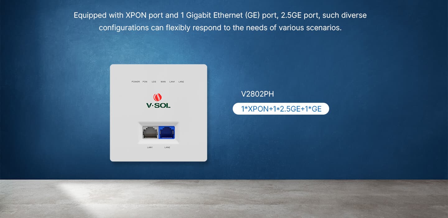 V2802PH — 1XPON+1GE+1*2.5GE Built-in ONT(86 Type), vista 5