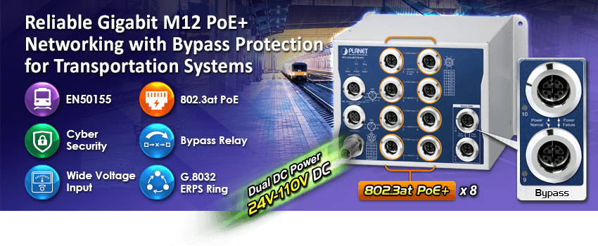 ITS-5216-8P2TB-WV — Industrial L2+ 8-Port 10/100/1000T 802.3at PoE M12 + 2-Port 10/100/1000T M12 Bypass Managed Ethernet Switch, vista 4